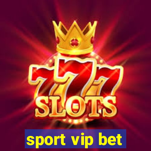 sport vip bet